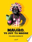 libro Mauro, Yo Soy Tu Madre