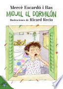 libro Miguel El Dormilón