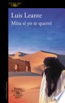 libro Mira Si Yo Te Querré (premio Alfaguara 2007)