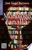 libro Monólogo De Un Canalla