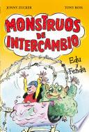 libro Monstruos De Intercambio. Edu Y Fenda