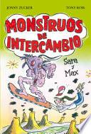 libro Monstruos De Intercambio. Sara Y Max
