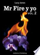 libro Mr Fire Y Yo – Volumen 2