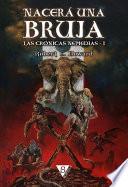 libro Nacerá Una Bruja