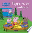libro Peppa Va En Autocar (peppa Pig. Primeras Lecturas 11)