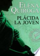 libro Plácida La Joven