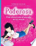 libro Poderosa, Una Chica Con El Mundo En Su Mano