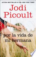 libro Por La Vida De Mi Hermana (my Sister S Keeper)