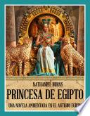 libro Princesa De Egipto