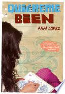 libro Quiéreme Bien (trilogía De Elena, 3)