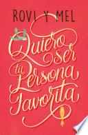 libro Quiero Ser Tu Persona Favorita