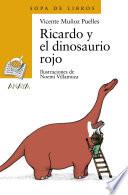 libro Ricardo Y El Dinosaurio Rojo