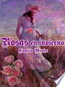 libro Rosas En Invierno