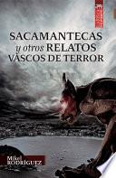 libro Sacamantecas Y Otros Relatos Vascos De Terror
