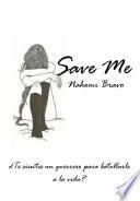 libro Save Me