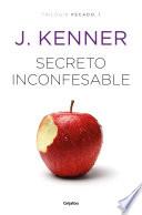 libro Secreto Inconfesable (trilogía Pecado 1)