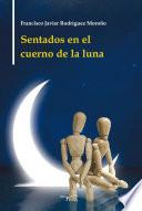 libro Sentados En El Cuerno De La Luna