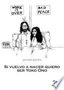 libro Si Vuelvo A Nacer Quiero Ser Yoko Ono