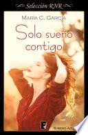 libro Solo Sueño Contigo (selección Rnr)