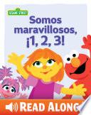 libro Somos Maravillosos, ¡1, 2, 3!