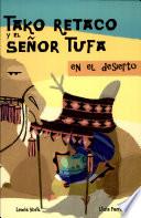 libro Tako Retaco Y El Senor Tufa En El Desierto/ Tako Retaco And Mr.trufa In The Desert