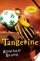 libro Tangerine Spanish Edition