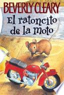 libro The Mouse And The Motorcycle (spanish Edition)