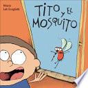 libro Tito Y El Mosquito