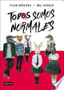 libro Todos Somos Normales