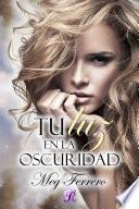 libro Tu Luz En La Oscuridad (romantic Ediciones)