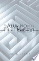 libro Un Alumno Para Philip Marlowe