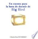 libro Un Cuento Para La Hora De Dormir De Big Bird