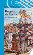 libro Un Grito De Libertad