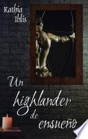 libro Un Highlander De Ensueño