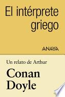 libro Un Relato De Conan Doyle: El Intérprete Griego