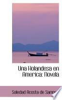 libro Una Holandesa En America: Novela