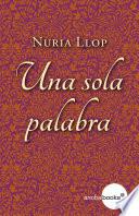 libro Una Sola Palabra