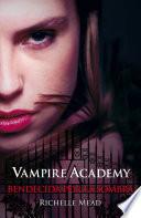 libro Vampire Academy 3. Bendecida Por La Sombra