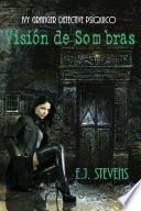 libro Visión De Sombras.