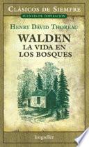 libro Walden, La Vida En Los Bosques / Walden, Life In The Woods