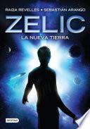 libro Zelic. La Nueva Tierra