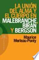 libro La Unión Del Alma Y El Cuerpo En Malebranche, Biran Y Bergson
