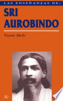 libro Las Enseñanzas De Sri Aurobindo