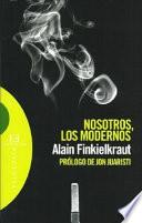 libro Nosotros, Los Modernos