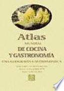 libro Atlas Mundial De Cocina Y Gastronomía