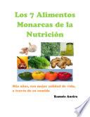 libro Los 7 Alimentos Monarcas De La Nutrición
