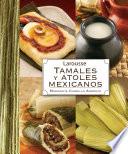 Tamales Y Atoles Mexicanos