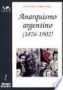 libro Anarquismo Argentino, 1876 1902