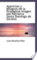 libro Aparicion Y Milagros De La Prodigiosa Imagen Del Patriarca Santo Domingo De Soriano