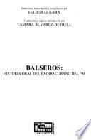 libro Balseros, Historia Oral Del éxodo Cubano Del  94